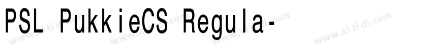 PSL PukkieCS Regula字体转换